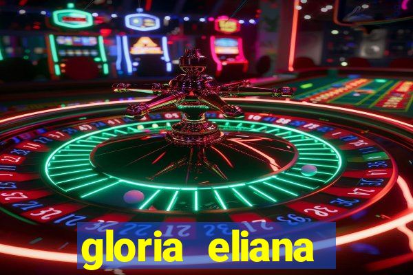 gloria eliana ribeiro letra